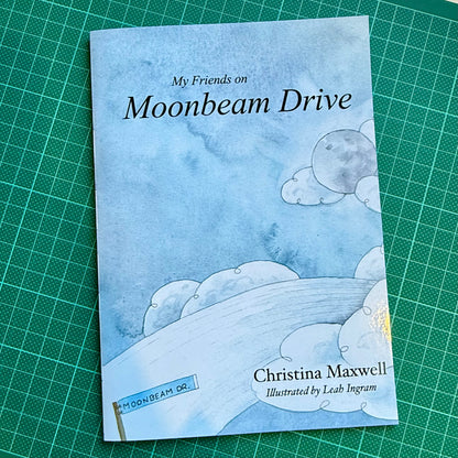 "My Friends on Moonbeam Drive"